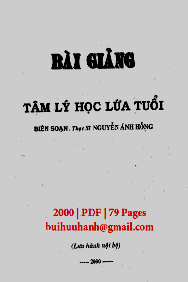 Bài Giảng Tâm Lý Học Lứa Tuổi (NXB Đại Học Quốc Gia 2000) - Nguyễn Ánh Hồng, 79 Trang
