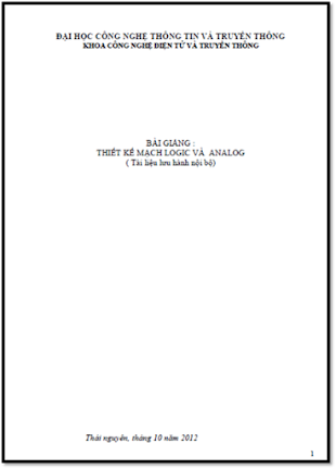 Bài Giảng Thiết Kế Mạch Logic Và Analog (NXB Thái Nguyên 2012) - Nhiều Tác Giả, 82 Trang