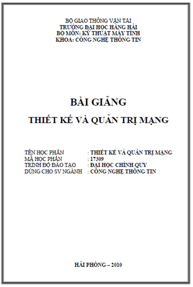 Bài Giảng Thiết Kế Và Quản Trị Mạng (NXB Đại Học Hàng Hải 2010) - Nguyễn Cảnh Toàn, 104 Trang