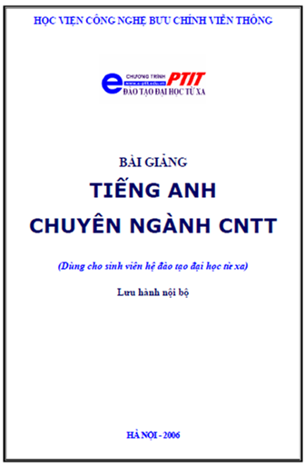 Bài Giảng Tiếng Anh Chuyên Ngành Công Nghệ Thông Tin (NXB Hà Nội 2006) - Lê Thị Hồng Hạnh, 151 Trang