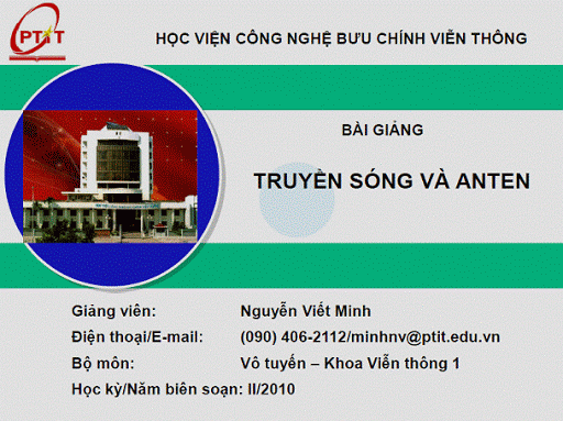 Bài Giảng Truyền Sóng Và Anten - Nguyễn Viết Minh, 225 Trang