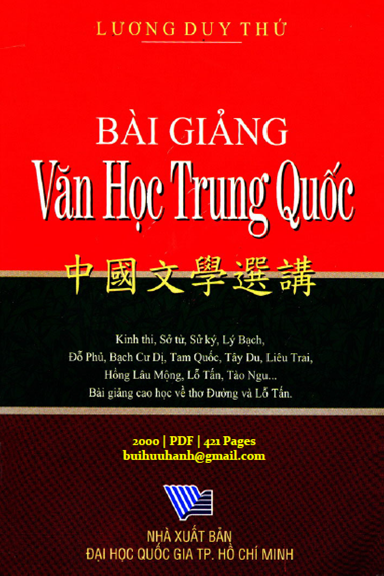Bài Giảng Văn Học Trung Quốc (NXB Đại Học Quốc Gia 2000) - Lương Duy Thứ, 421 Trang