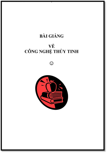 Bài Giảng Về Công Nghệ Thủy Tinh (NXB Hà Nội 2006) - Nhiều Tác Giả, 95 Trang
