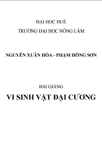 Bài Giảng Vi Sinh Vật Đại Cương (NXB Đại Học Huế 2007) - Nguyễn Xuân Hoa, 177 Trang