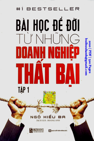 Bài Học Để Đời Từ Những Doanh Nghiệp Thất Bại Tập 1 (NXB Hồng Đức 2020) - Ngô Hiểu Ba, 520 Trang
