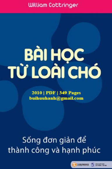 Bài Học Từ Loài Chó (NXB Lao Động Xã Hội 2010) - William Cottringer, 349 Trang