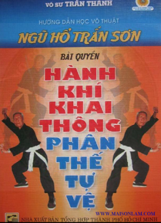 Bài Quyền Hành Khí Khai Thông Phân Thế Tự Vệ (NXB Tổng Hợp 2005) - Trần Thành, 132 Trang