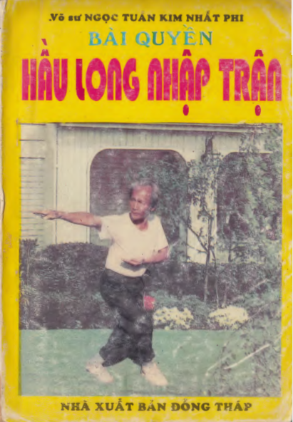 Bài Quyền Hầu Long Nhập Trận (NXB Đồng Tháp 1994) - Kim Nhất Phi, 133 Trang