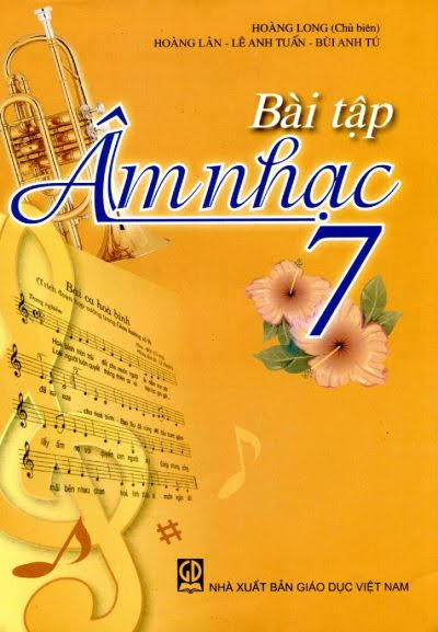 Bài Tập Âm Nhạc 7 (NXB Giáo Dục 2011) - Hoàng Long, 82 Trang