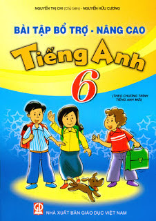 Bài Tập Bổ Trợ-Nâng Cao Tiếng Anh 6 (NXB Giáo Dục 2013) - Nguyễn Thị Chi, 190 Trang