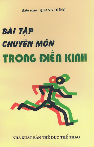 Bài Tập Chuyên Môn Trong Điền Kinh (NXB Thể Dục Thể Thao 2004) - Quang Hưng, 173 Trang