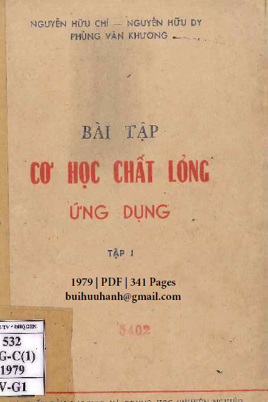 Bài Tập Cơ Học Chất Lỏng Ứng Dụng Tập 1 (NXB Đại Học 1979) - Nguyễn Hữu Chí, 341 Trang