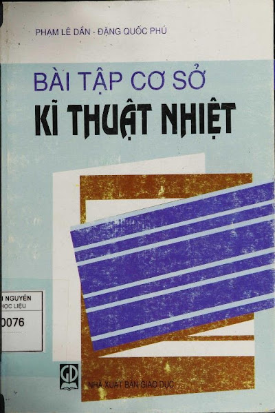 Bài Tập Cơ Sở Kĩ Thuật Nhiệt (NXB Giáo Dục 2006) - Phạm Lê Dần, 253 Trang