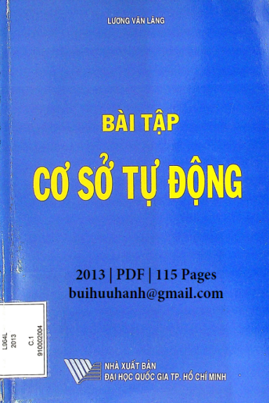Bài Tập Cơ Sở Tự Động (NXB Đại Học Quốc Gia 2013) - Lương Văn Lăng, 115 Trang