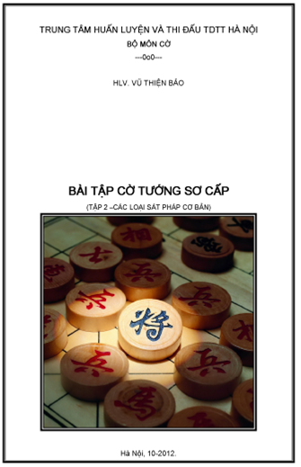 Bài Tập Cờ Tướng Sơ Cấp Tập 2 (NXB Hà Nội 2012) - Vũ Thiện Bảo, 88 Trang