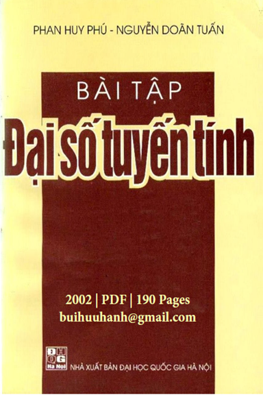 Bài Tập Đại Số Tuyến Tính (NXB Đại Học Quốc Gia 2002) - Phan Huy Chú, 190 Trang