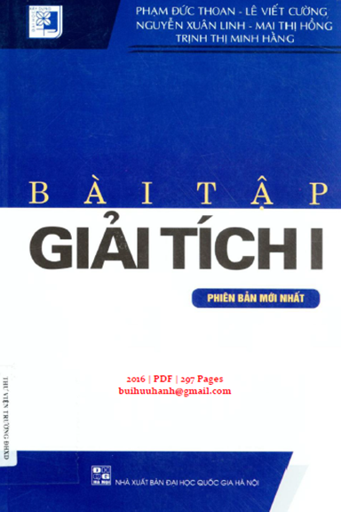 Bài Tập Giải Tích I (NXB Đại Học Quốc Gia 2016) - Phạm Đức Thoan, 297 Trang