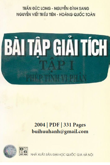 Bài Tập Giải Tích Tập 1-Phép Tính Vi Phân (NXB Đại Học Quốc Gia 2004) - Trần Đức Long, 331 Trang