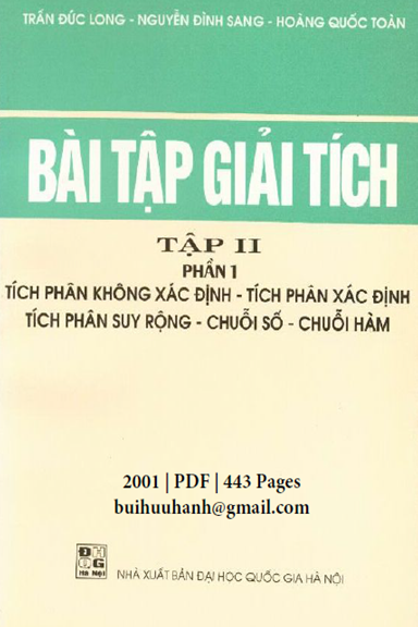 Bài Tập Giải Tích Tập 2 Phần 1 (NXB Đại Học Quốc Gia 2001) - Trần Đức Long, 443 Trang