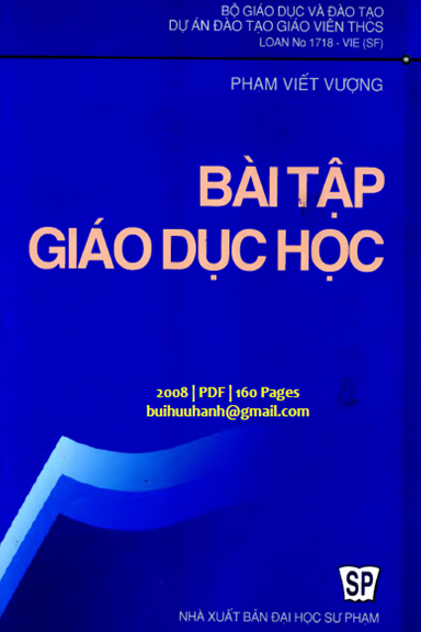 Bài Tập Giáo Dục Học (NXB Đại Học Sư Phạm 2008) - Phạm Viết Vượng, 160 Trang