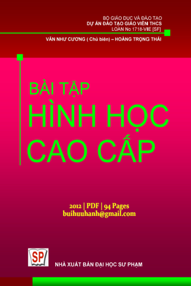 Bài Tập Hình Học Cao Cấp (NXB Đại Học Sư Phạm 2012) - Văn Như Cương, 94 Trang