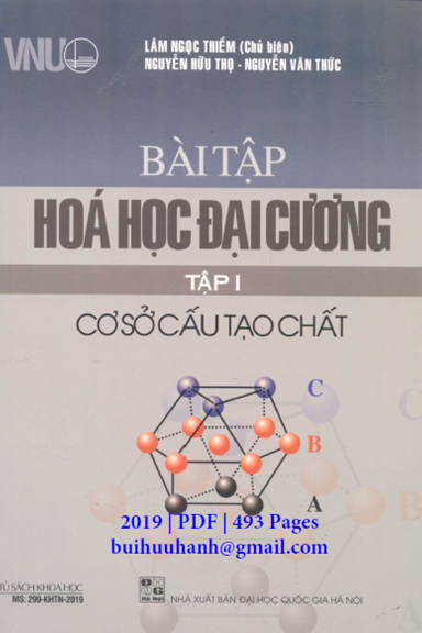 Bài Tập Hóa Học Đại Cương Tập 1-Cơ Sở Cấu Tạo Chất (NXB Đại Học Quốc Gia 2019) - Lâm Ngọc Thiềm