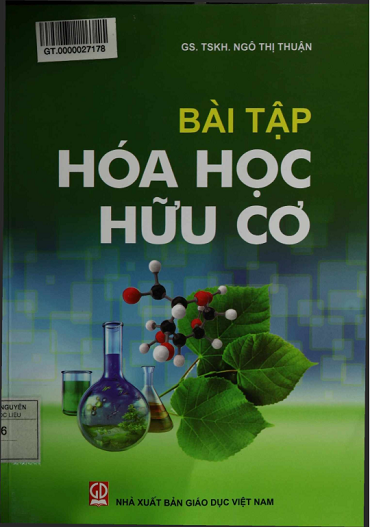 Bài Tập Hóa Học Hữu Cơ (NXB Giáo Dục 2016) - Ngô Thị Thuận, 221 Trang