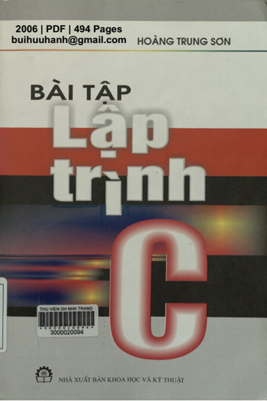 Bài Tập Lập Trình C (NXB Khoa Học Kỹ Thuật 2006) - Hoàng Trung Sơn, 494 Trang