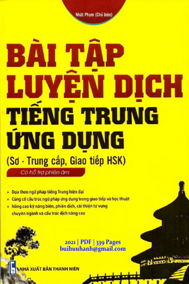 Bài Tập Luyện Dịch Tiếng Trung Ứng Dụng (NXB Thanh Niên 2021) - Nhật Phạm, 339 Trang