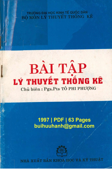 Bài Tập Lý Thuyết Thống Kê (NXB Khoa Học Kỹ Thuật 1997) - Tô Phi Phượng, 63 Trang