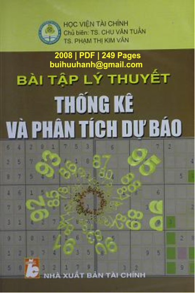 Bài Tập Lý Thuyết Thống Kê Và Phân Tích Dự Báo (NXB Tài Chính 2008) - Chu Văn Tuấn, 249 Trang