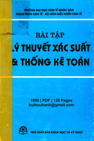 Bài Tập Lý Thuyết Xác Suất Và Thống Kê Toán (NXB Khoa Học Kỹ Thuật 1996) - Nguyễn Cao Văn, 128 Trang