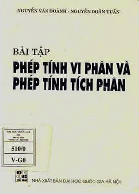 Bài Tập Phép Tính Vi Phân Và Phép Tính Tích Phân - Nguyễn Văn Đoành, 298 Trang