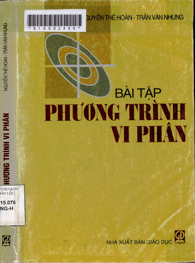 Bài Tập Phương Trình Vi Phân (NXB Giáo Dục 2005) - Nguyễn Thế Hoàn, 371 Trang
