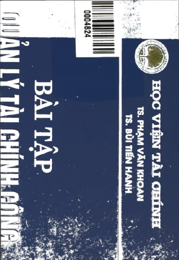 Bài Tập Quản Lý Tài Chính Công (NXB Tài Chính 2009) - Phạm Văn Khoan, 192 Trang