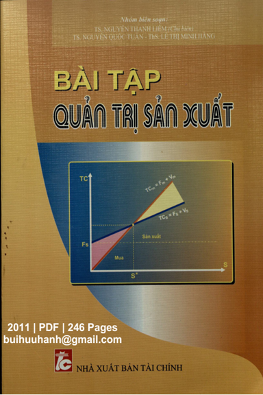 Bài Tập Quản Trị Sản Xuất (NXB Tài Chính 2011) - Nguyễn Thanh Liêm, 246 Trang