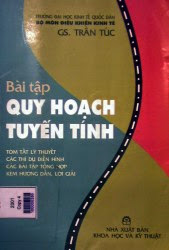 Bài Tập Quy Hoạch Tuyến Tính (NXB Khoa Học Kỹ Thuật 2000) -  Trần Túc, 150 Trang