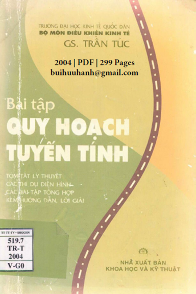 Bài Tập Quy Hoạch Tuyến Tính (NXB Khoa Học Kỹ Thuật 2004) - Trần Túc, 299 Trang