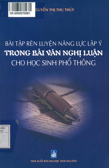 Bài Tập Rèn Luyện Năng Lực Lập Ý Trong Bài Văn Nghị Luận Cho Học Sinh Phổ Thông