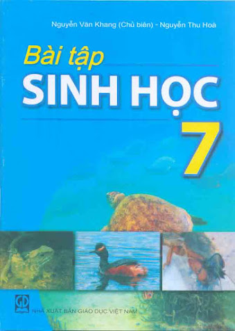 Bài Tập Sinh Học 7 (NXB Giáo Dục 2011) - Nguyễn Văn Khang, 134 Trang