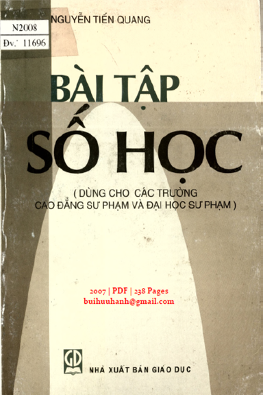 Bài Tập Số Học (NXB Giáo Dục 2007) - Nguyễn Tiến Quang, 238 Trang