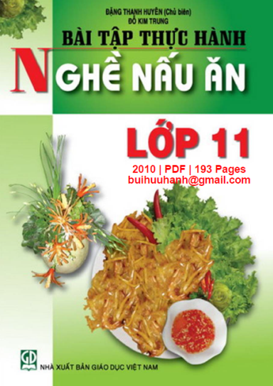 Bài Tập Thực Hành Nghề Nấu Ăn Lớp 11 (NXB Giáo Dục 2010) - Đặng Thanh Huyên, 193 Trang