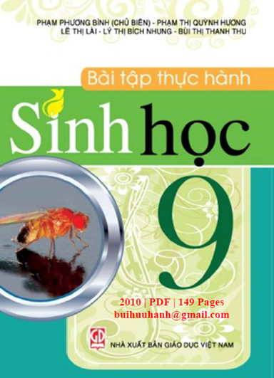 Bài Tập Thực Hành Sinh Học 9 (NXB Giáo Dục 2010) - Phạm Phương Bình, 149 Trang
