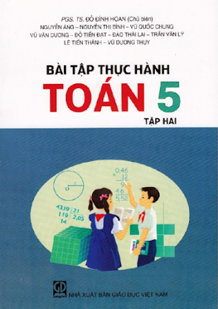 Bài Tập Thực Hành Toán 5 Tập 2 (NXB Giáo Dục 2011) - Đỗ Đình Hoan, 141 Trang