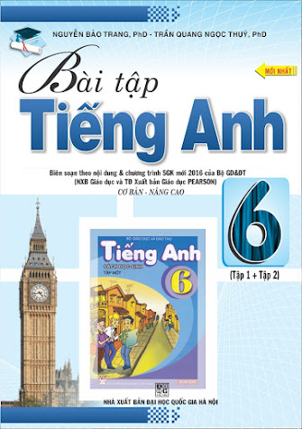 Bài Tập Tiếng Anh 6 Tập 1+2 (NXB Đại Học Quốc Gia 2016) - Nguyễn Bảo Trang, 212 Trang