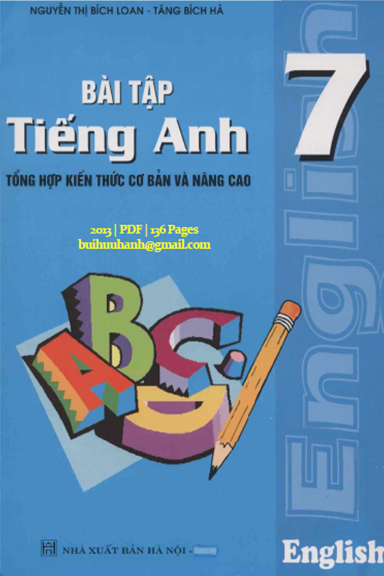 Bài Tập Tiếng Anh 7 (NXB Hà Nội 2013) - Tăng Bích Hà, 136 Trang