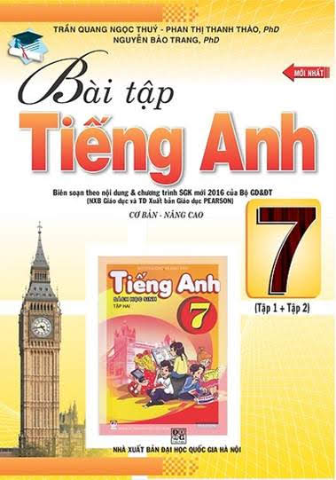 Bài Tập Tiếng Anh 7 Tập 1+2 (NXB Đại Học Quốc Gia 2016) - Nguyễn Bảo Trang, 202 Trang
