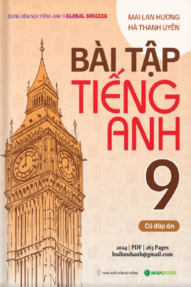 Bài Tập Tiếng Anh 9 Có Đáp Án (NXB Đà Nẵng 2024) - Mai Lan Hương, 231 Trang