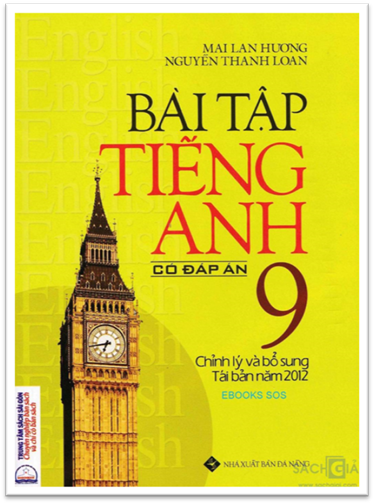 Bài Tập Tiếng Anh 9 (NXB Đà Nẵng 2012) - Mai Lan Hương, 227 Trang