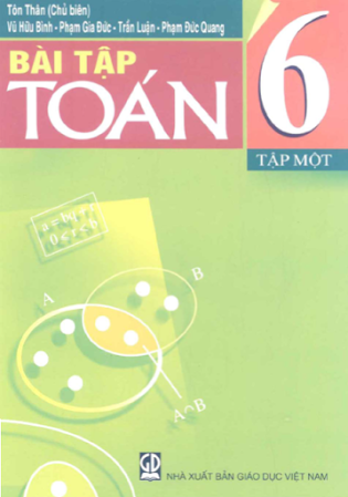 Bài Tập Toán 6 Tập 1 (NXB Giáo Dục 2011) - Tôn Thân, 162 Trang